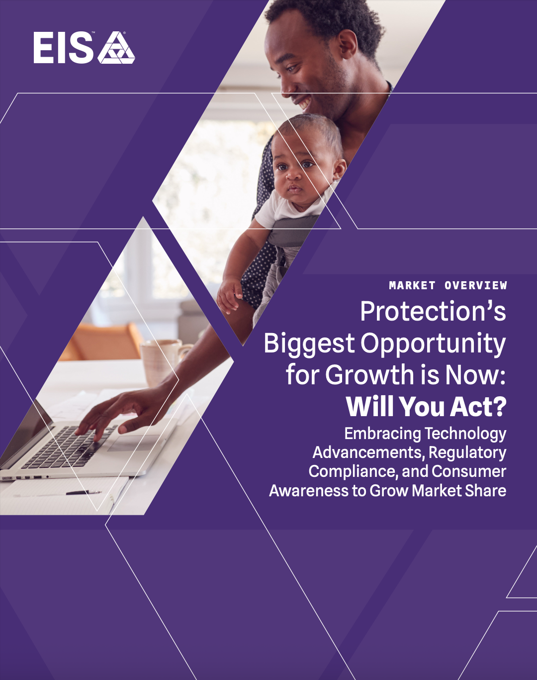 Protection’s Big Business Opportunity For Growth is Now: Will You Act?